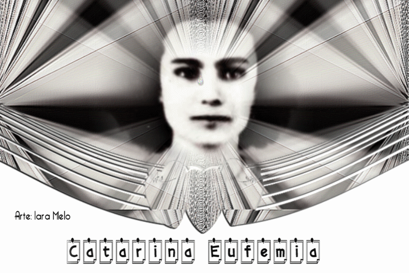 CATARINA EUFÉMIA
